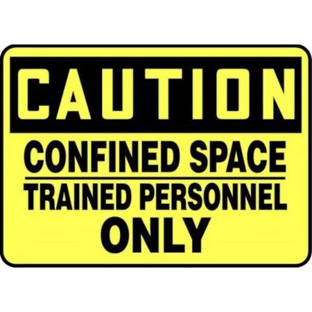 Accuform OSHA CAUTION SAFETY SIGN CONFINED MCSP629XL MCSP629XL